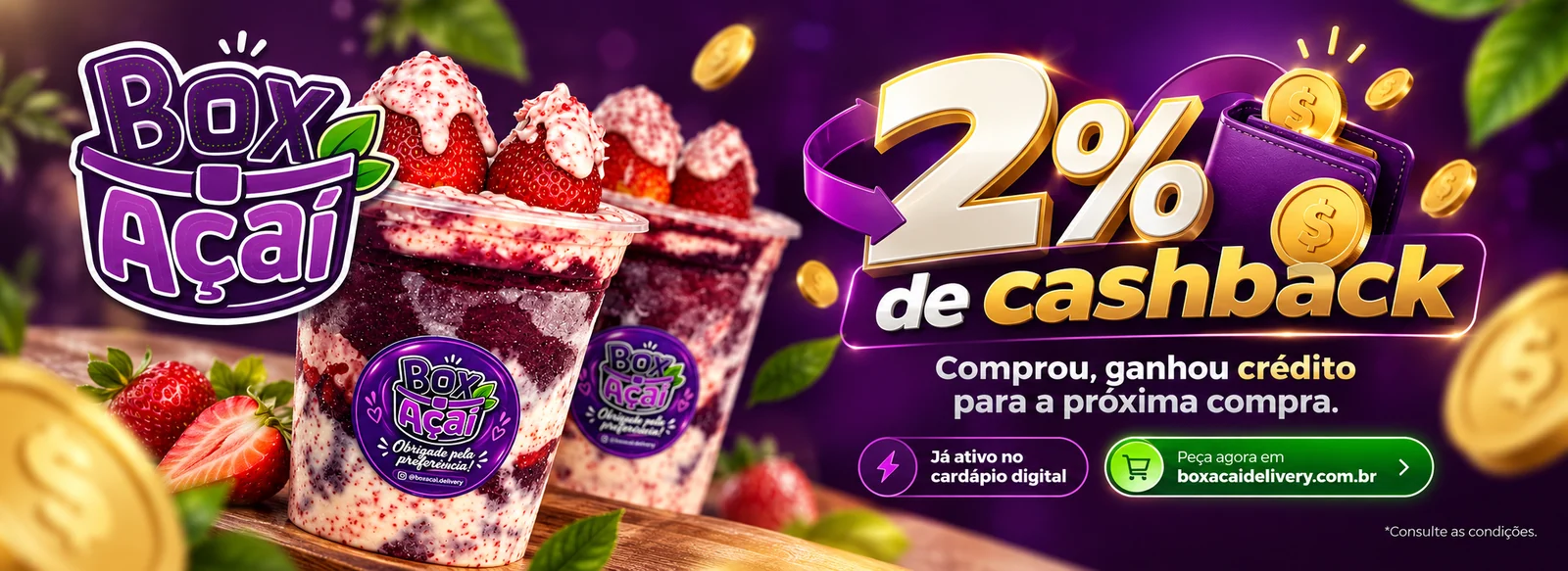 Ganhe 2% de volta e use na sua próxima compra!